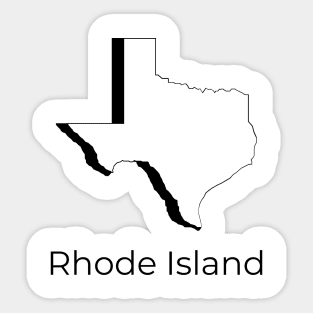 Rhode Island, TX. Sticker